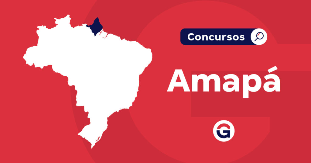 Concursos Amapá anunciados para 2026! Veja os detalhes