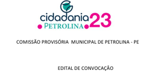 Edital de convocação: Cidadania em Petrolina realizará congresso com seus filiados